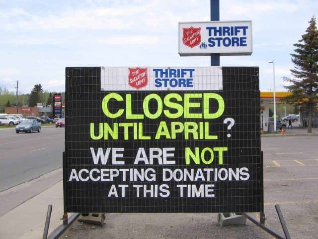 Sign saying Closed until April? We are NOT accepting donations at this time
