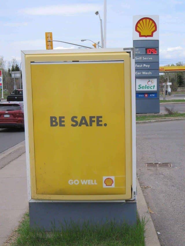 Sign saying Be Safe