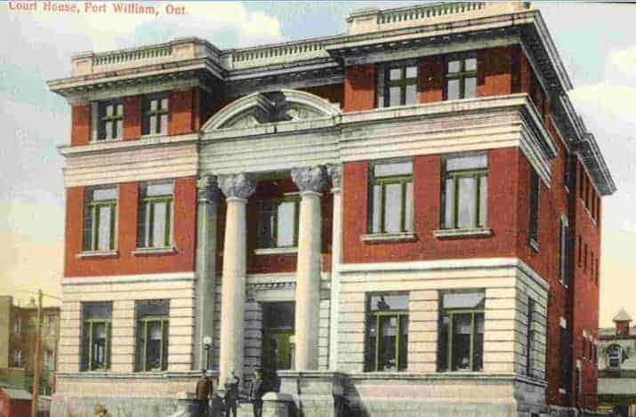 Court House, Fort WIlliam, Ont
