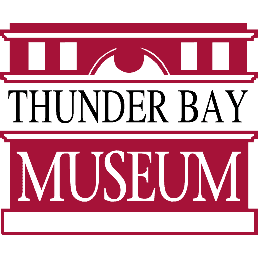 Visiting the Thunder Bay Museum Thunder Bay Museum