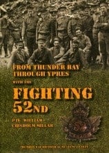 From Thunder Bay Through Ypres with the Fighting 52nd by Pte. William Chisholm Millar